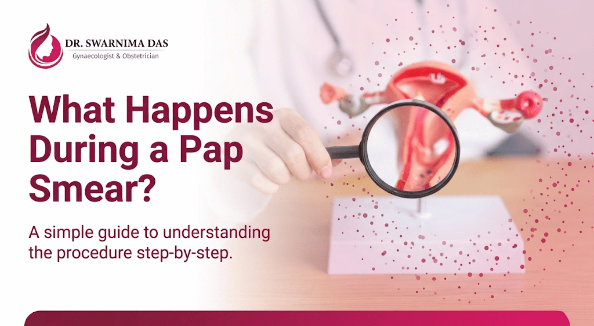 what happens during a pap smear procedure