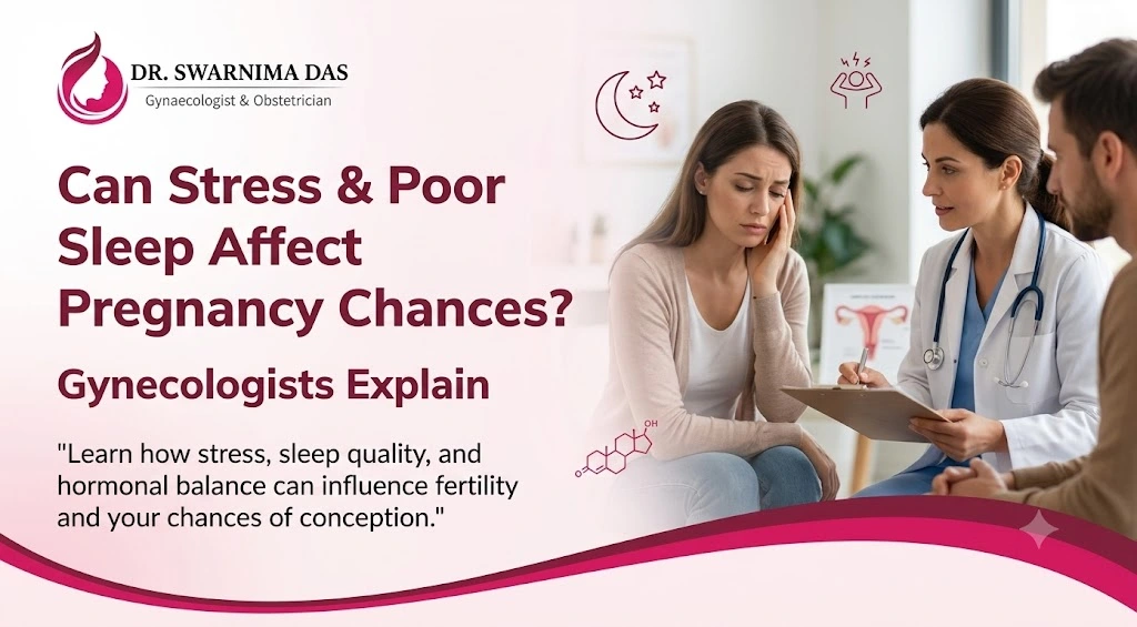 How stress and poor sleep may affect fertility while trying to conceive